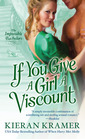 If You Give a Girl a Viscount (Impossible Bachelors, Bk 4)