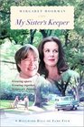My Sister's Keeper Learning to Cope with a Sibling's Mental Illness