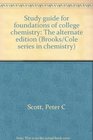 Study guide for foundations of college chemistry The alternate edition