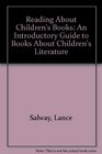 Reading about children's books An introductory guide to books about children's literature
