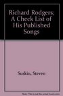 Richard Rodgers A Check List of His Published Songs