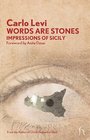 Words Are Stones Impressions of Sicily