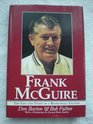 Frank McGuire The Life and Times of a Basketball Legend