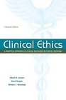 Clinical Ethics  A Practical Approach to Ethical Decisions in Clinical Medicine Seventh Edition