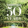 50 Years of Southern Living A Celebration of People Place and Culture
