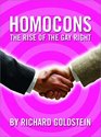 Homocons The Rise of the Gay Right