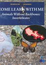 Animals Without Backbones: Invertebrates (World of Science: Come Learn with Me)