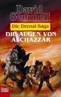Die Drenai Saga 7 Die Augen von Alchazzar