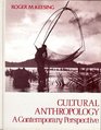 Cultural Anthropology A Contemporary Reader