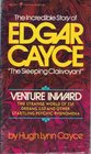 Venture Inward The Incredible Story of Edgar Cayce  'The Sleeping Clairvoyant'