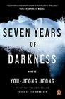 Seven Years of Darkness A Novel