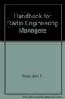 Handbook for Radio Engineering Managers