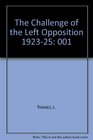 Challenge of the Left Opposition 1923 To 1925