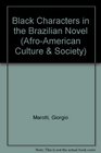 Black Characters in the Brazilian Novel