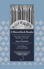A Maeterlink Reader Plays Poems Short Fiction Aphorisms and Essays by Maurice Maeterlinck