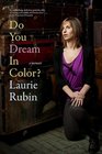 Do You Dream in Color Insights from a Girl Without Sight