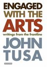 Engaged with the Arts Writings from the Frontline