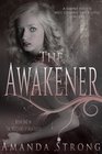 The Awakener