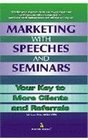 Marketing with Speeches and Seminars