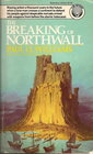 The Breaking of Northwall (Pelbar Cycle, Bk 1)