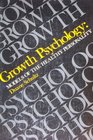 Growth Psychology Models of the Healthy Personality