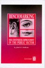 Benchmarking for Continuous Improvement in the Public Sector