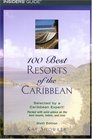 100 Best Resorts of the Caribbean 6th