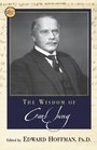 The Wisdom Of Carl Jung