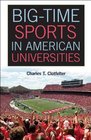 BigTime Sports in American Universities