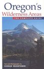Oregon's Wilderness Areas The Complete Guide