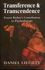Transference  Transcendence Ernest Becker's Contribution to Psychotherapy