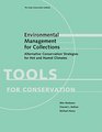 Environmental Management for Collections Alternative Conservation Strategies for Hot and Humid Climates