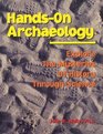 HandsOn Archaeology Explore the Mysteries of History through Science