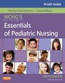 Study Guide for Wong's Essentials of Pediatric Nursing 9e