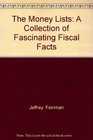 The money lists A collection of fascinating fiscal facts