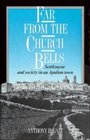 Far from the Church Bells Settlement and Society in an Apulian Town