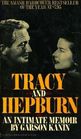 Tracy and Hepburn An Intimate Memoir