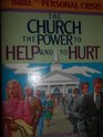 The Church The Power to Help and to Hurt
