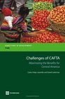 Challenges of CAFTA Challenges And Opportunities for Central America