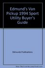 Edmund's Van Pickup 1994 Sport Utility Buyer's Guide
