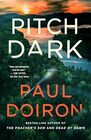 Pitch Dark A Novel