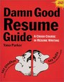 The Damn Good Resume Guide A Crash Course in Resume Writing