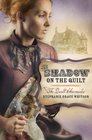 The Shadow on the Quilt (Quilt Chronicles, Bk 2)