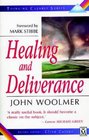 Thinking Clearly About Healing and Deliverance