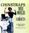 Chinstraps Nose Moulds and Corsets A Shopper's Guide to Feminine Beauty 1880S1930s
