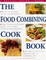 The Food Combining Cook Book