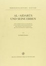 alAidarus und seine Erben Eine Untersuchung zu Geschichte und Sufismus einer hadramitischen SadaGruppe vom funfzehnten bis zum achtzehnten Jahrhundert  Islamstudien