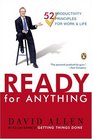 Ready for Anything 52 Productivity Principles for Work and Life