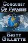Conquest Of Paradise An Endtimes NanoThriller