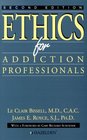 Ethics For Addiction Professionals  Second Edition